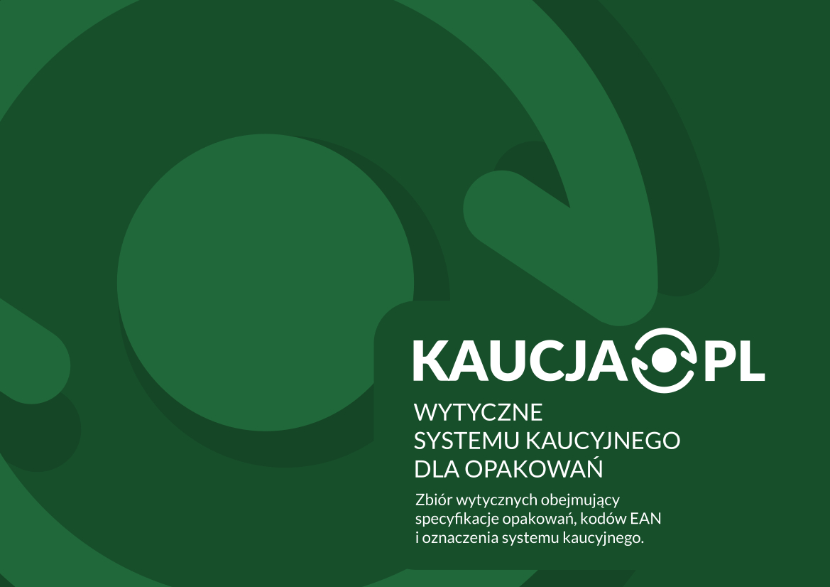 KAUCJA.PL opublikowała wytyczne dotyczące projektowania opakowań w systemie kaucyjnym.